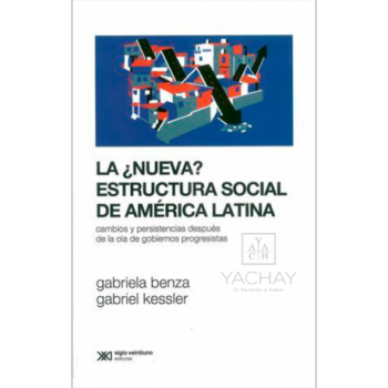 La Nueva Estructura Social...